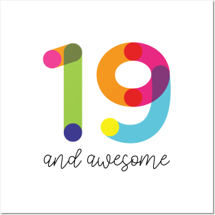 19 and Awesome! Posters and Art